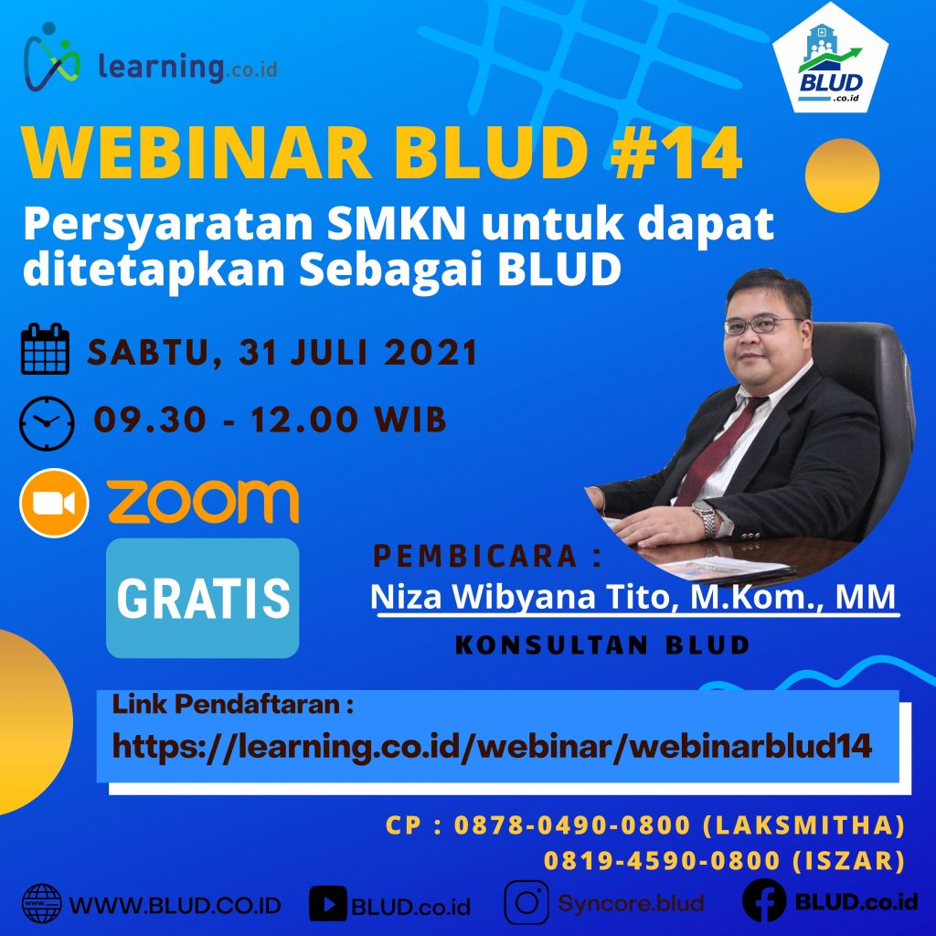 GRATIS WEBINAR BLUD #14 Persyaratan SMKN Untuk Dapat di Tetapkan Sebagai Badan Layanan Umum Daerah